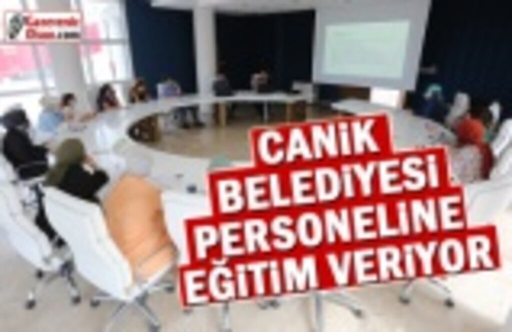 Canik Belediyesi Personeline Eğitim Veriyor