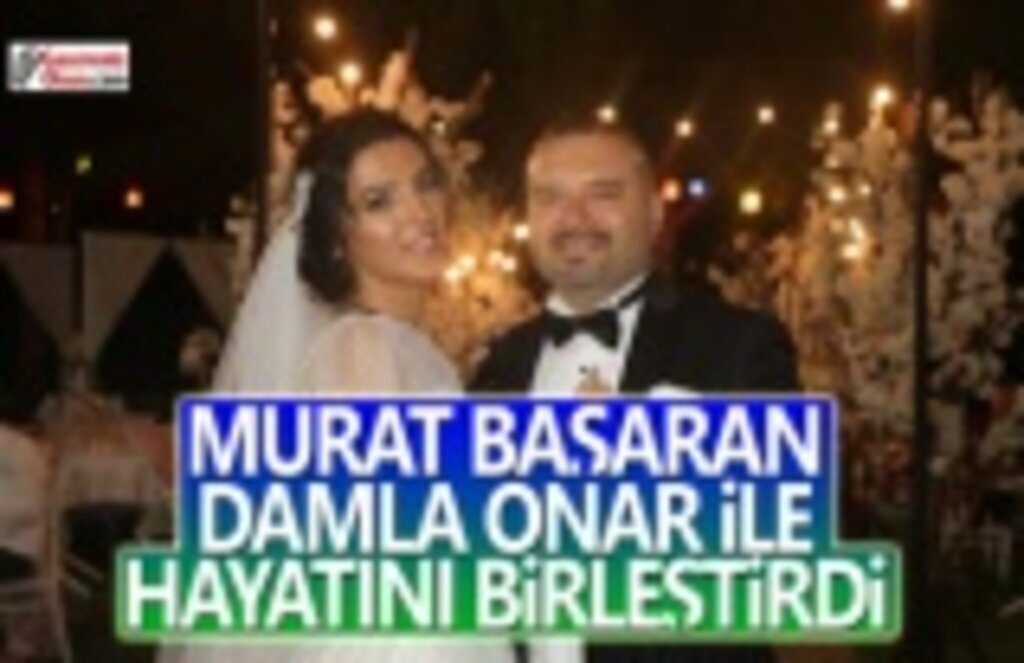 Gazeteci Murat Başaran Damla Onar ile Mutluluğa Evet Dedi