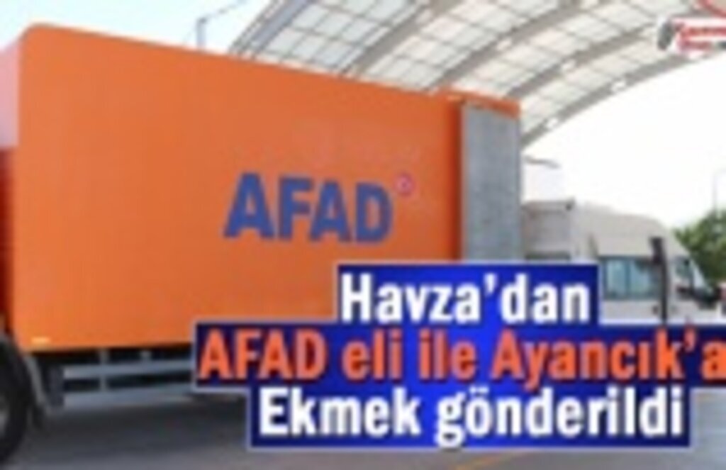 Havza’dan AFAD eli ile Ayancık’a ekmek gönderildi
