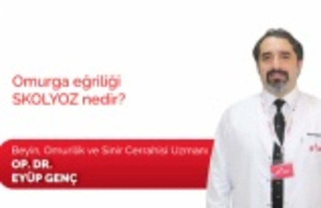 Omurga eğriliği (Skolyoz) nedir? Samsun Sağlık Haberleri