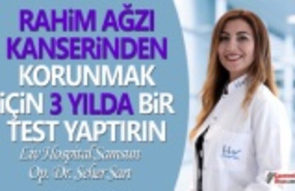 Rahim ağzı kanserinden korunmak için neler yapılmalıdır?