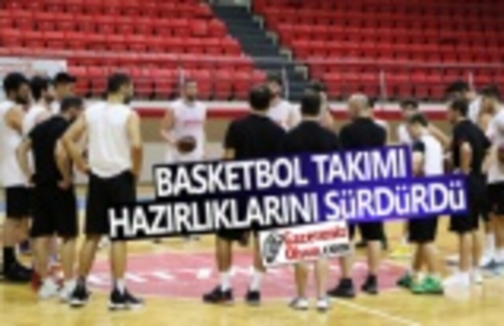 Samsunspor Basketbol Takımı Yeni Sezona Hazırlanıyor
