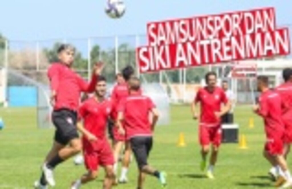 Samsunspor'dan sıkı antremman