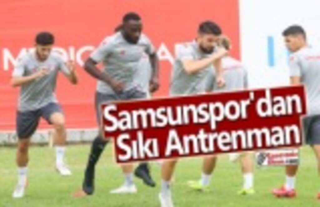 Samsunspor'dan Sıkı Antrenman