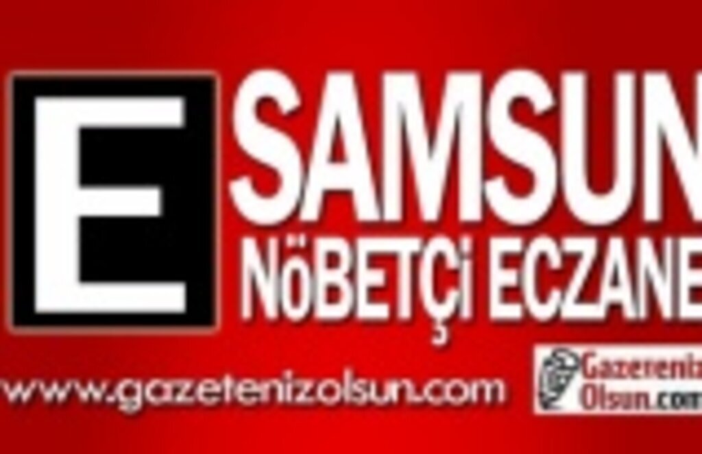 29 Eylül Samsun Nöbetçi Eczane Listesi