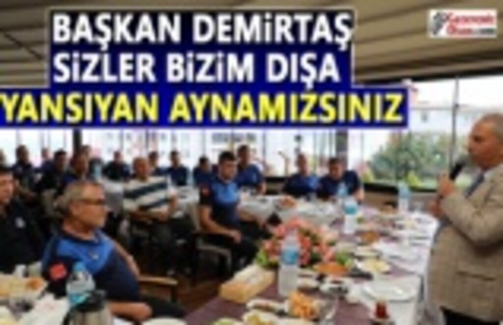 Başkan Demirtaş, Zabıtaların Zabıta Haftasını Kutladı