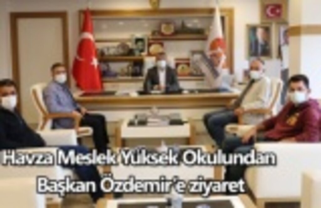Havza Meslek Yüksek Okulundan Başkan Özdemir’e ziyaret