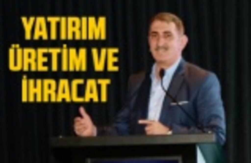 Milletvekili Köktaş: Yatırım, üretim ve ihracat merkezi!