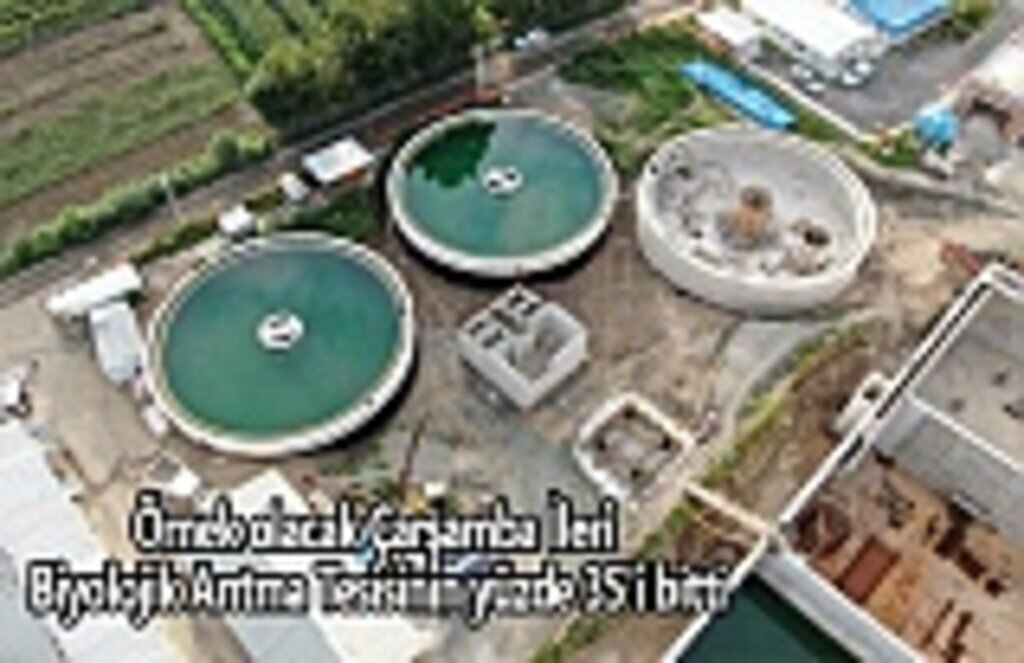 Örnek olacak Çarşamba İleri Biyolojik Arıtma Tesisinin yüzde 35'i bitti