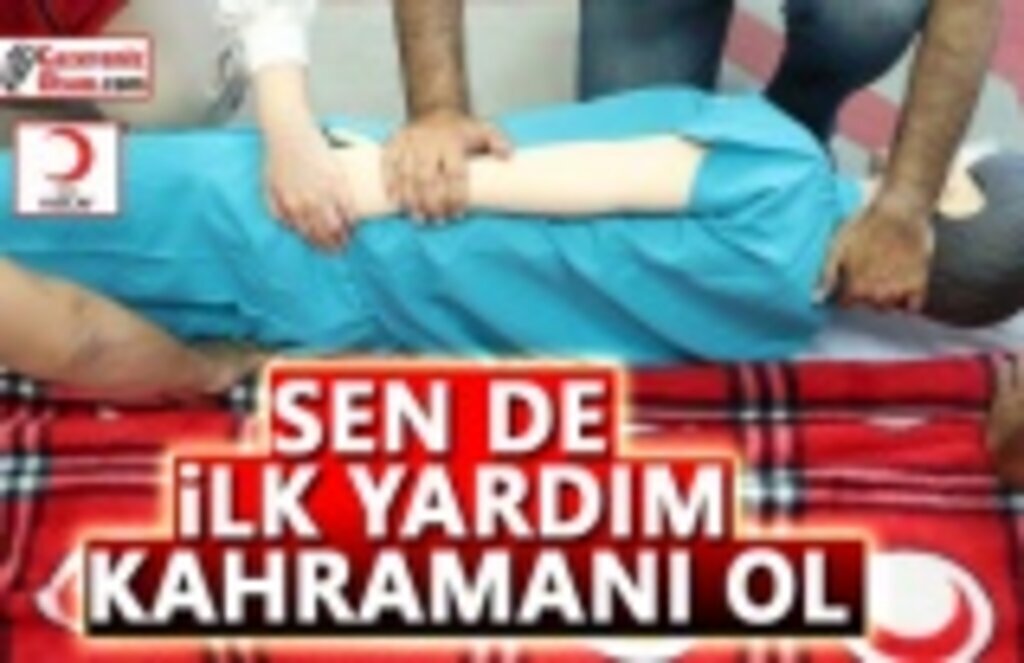 Sen de İlk Yardım Kahramanı Ol