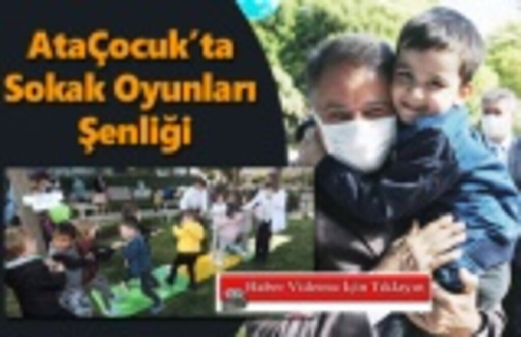 AtaÇocuk’ta Sokak Oyunları Şenliği