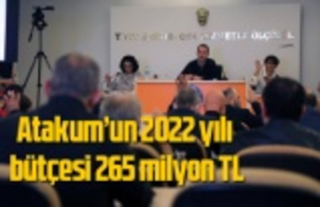 Atakum Belediyesi 2022 bütçesi oy birliği ile kabul edildi