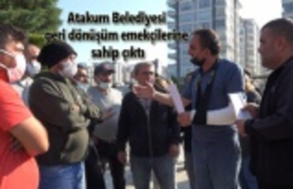 Atakum Belediyesi geri dönüşüm emekçilerine sahip çıktı