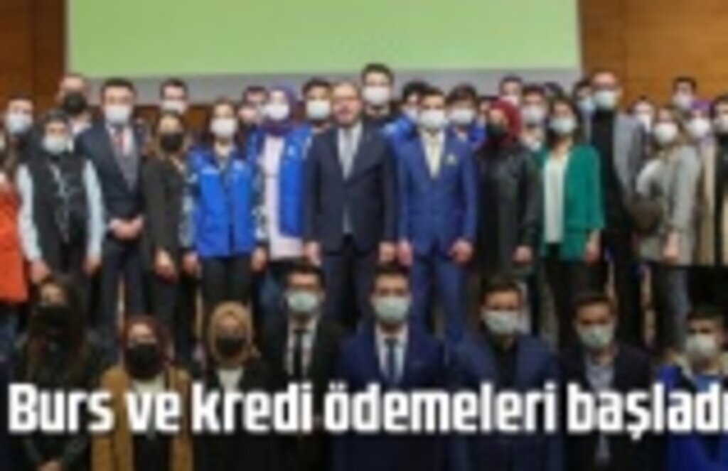 Burs ve kredi ödemeleri başladı