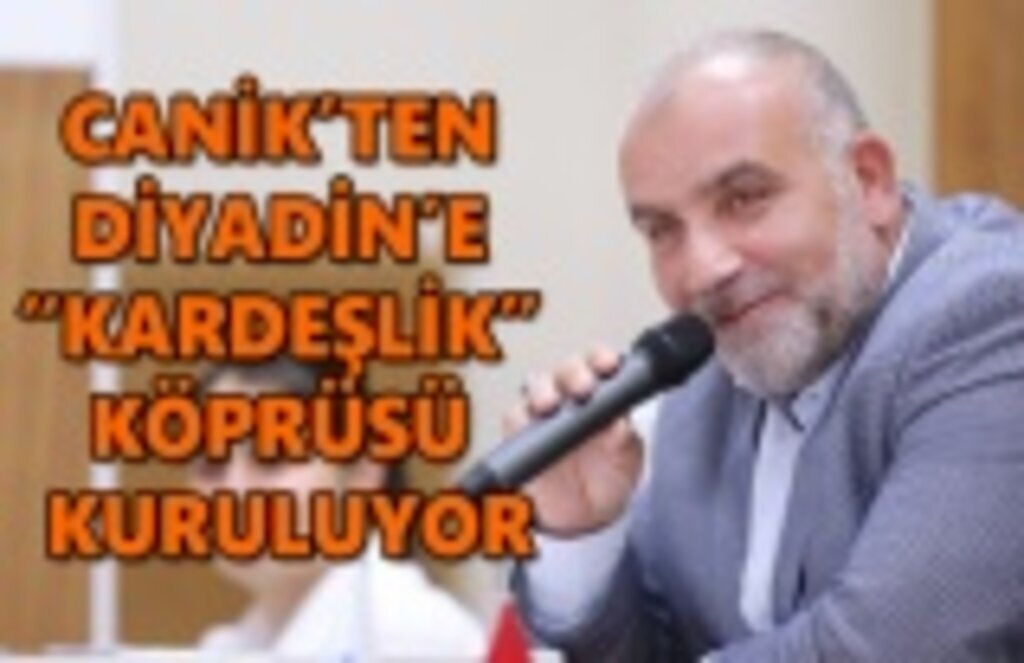 Canik Belediyesi Diyadin Belediyesi ile kardeş oluyor!