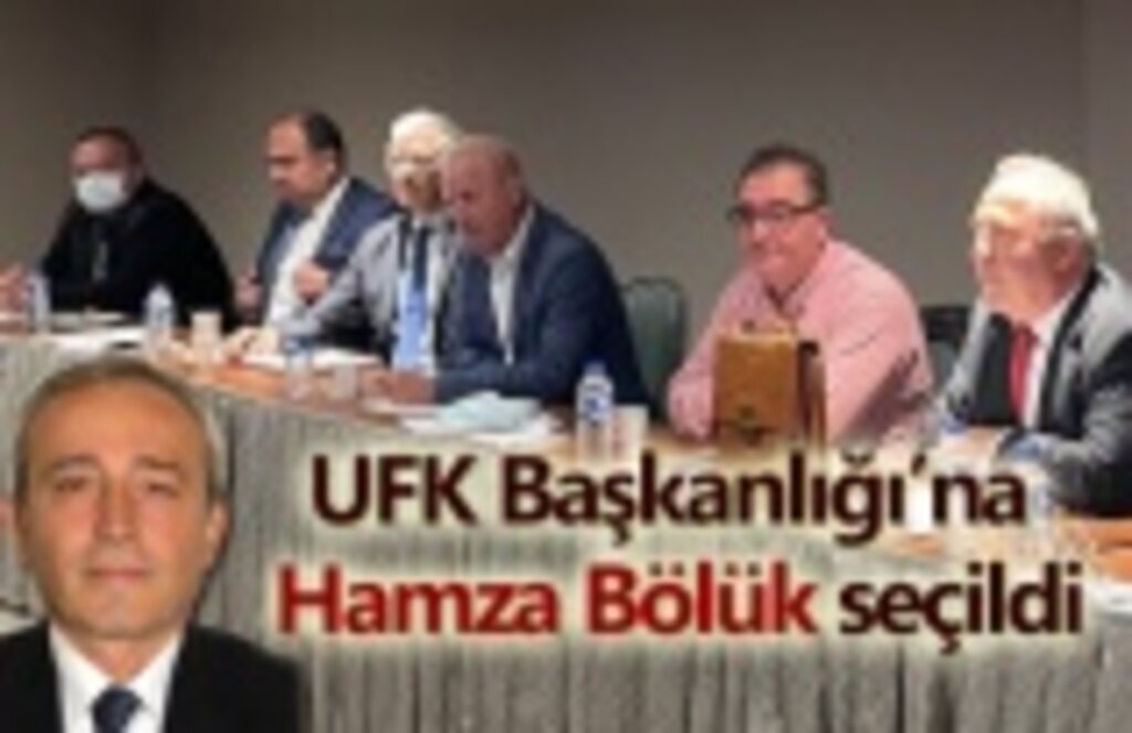 Hamza Bölük UFK Başkanı oldu