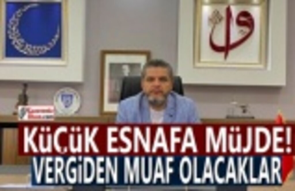 Küçük Esnafa Müjde! Vergiden Muaf Olacaklar