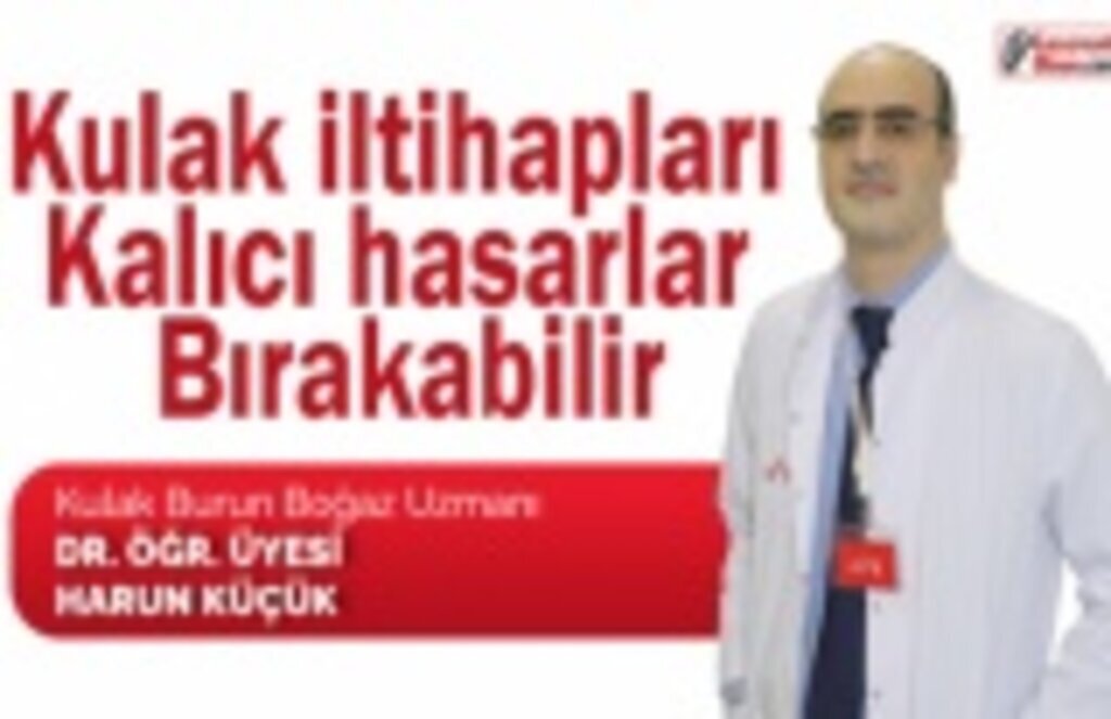 Kulak iltihapları kalıcı hasarlar bırakabilir