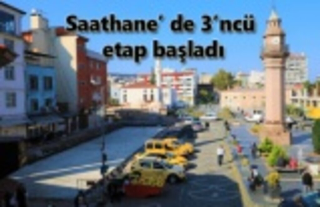 Saathane Meydanı'nda 3’ncü etap başladı