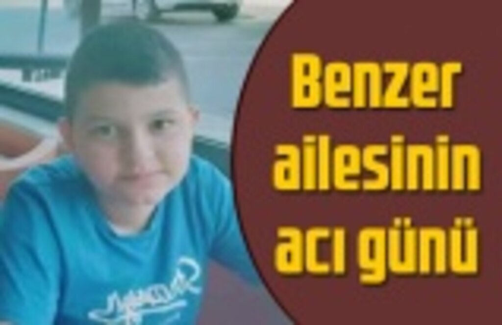 Benzer ailesinin acı günü