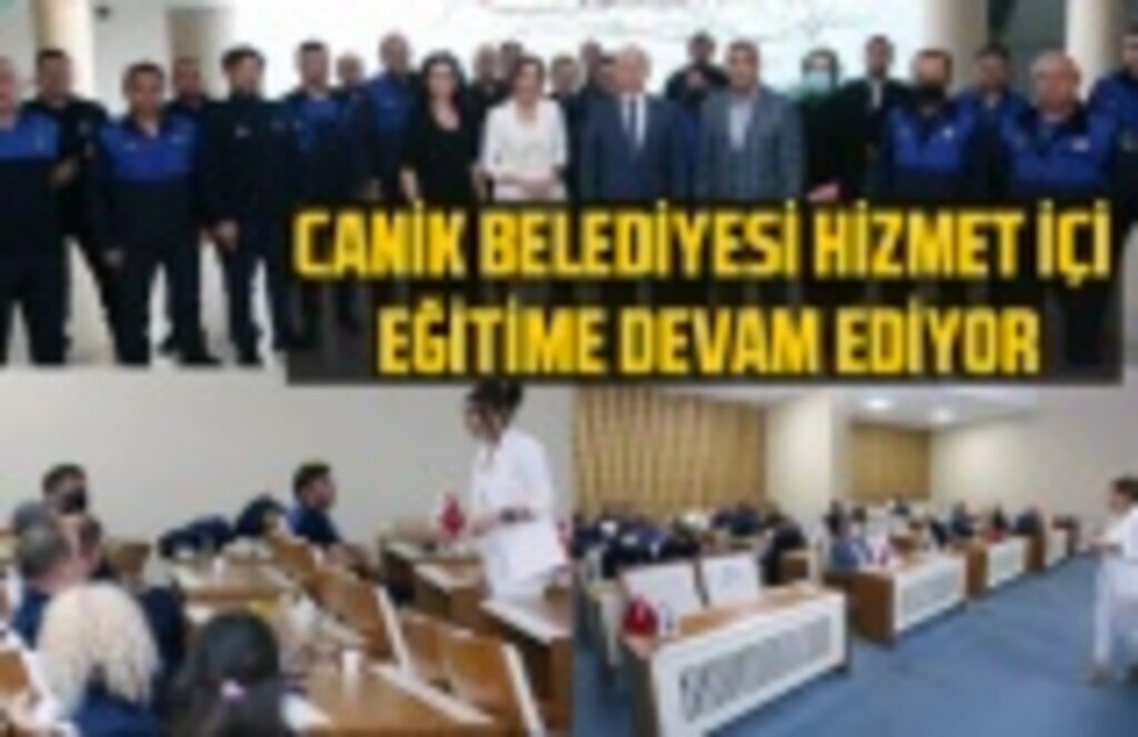 Canik Belediyesi'nde hizmet içi eğitim