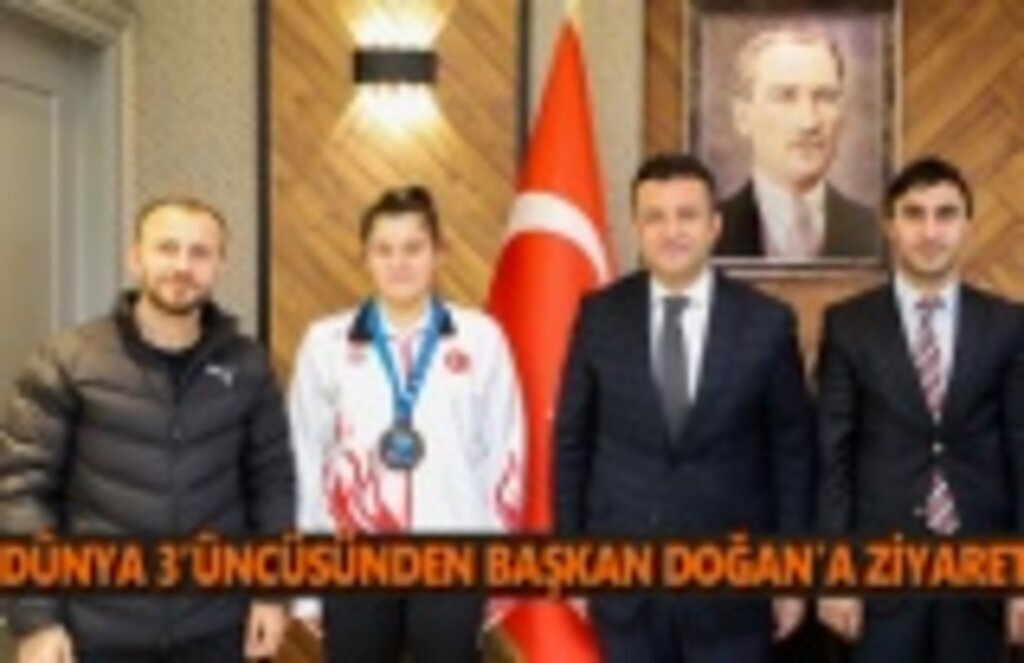 Dünya üçüncüsünden Başkan Doğan'a ziyaret