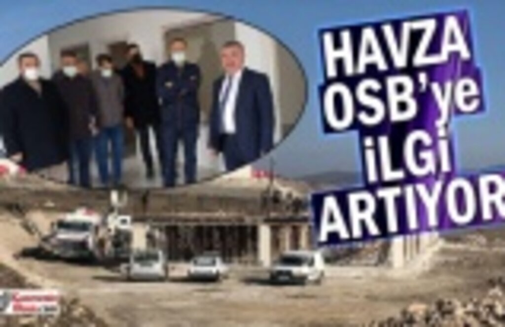 Havza OSB’ye ilgi artıyor