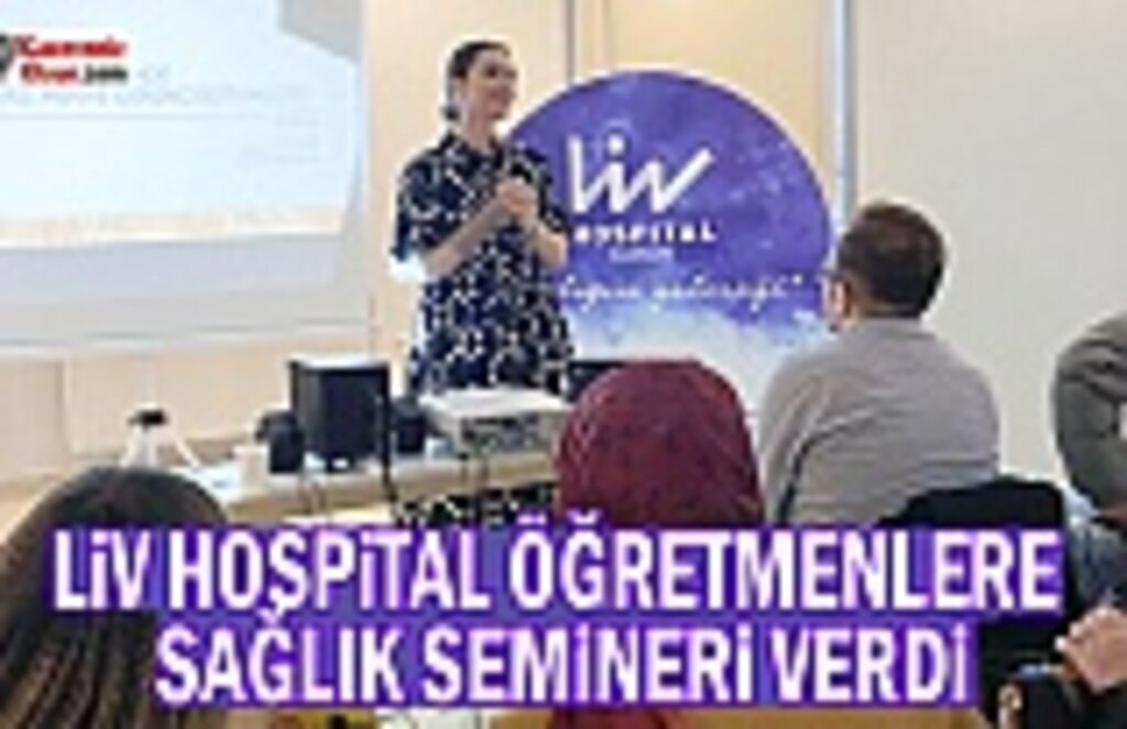 Liv Hospital Samsun Öğretmenlere Sağlık Semineri Verdi