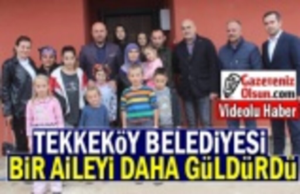 Tekkeköy Belediyesi Bir Aileye Daha Ev Yaptırdı - Samsun Haber