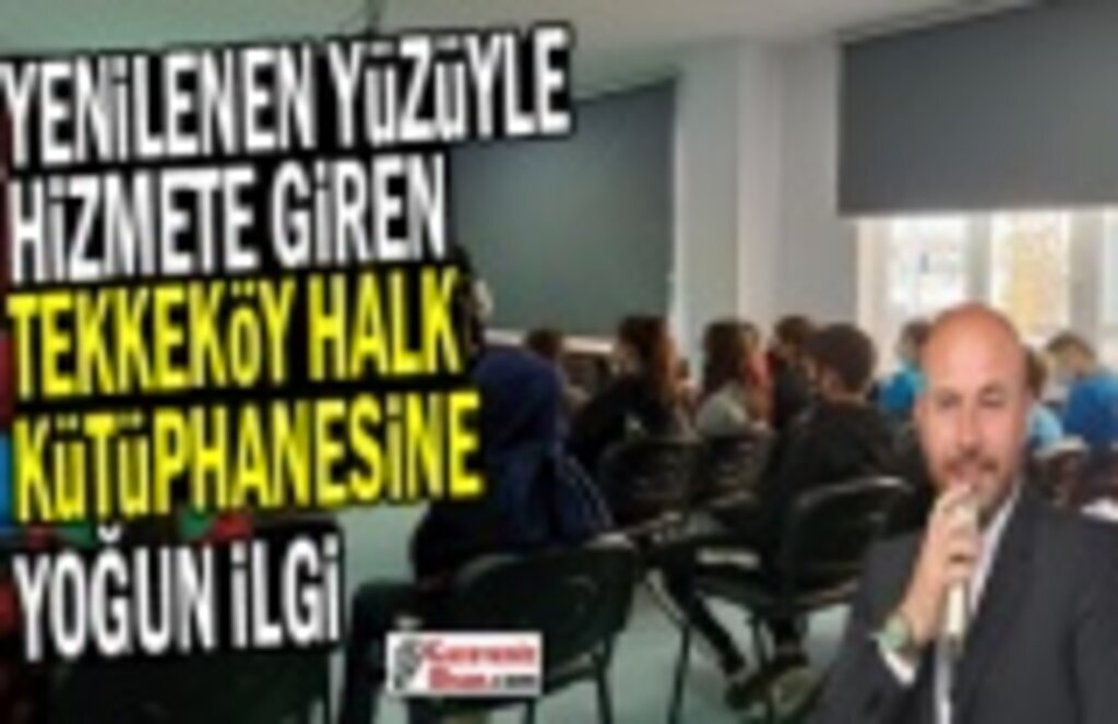 Tekkeköy'de Halk Kütüphanesine Yoğun İlgi