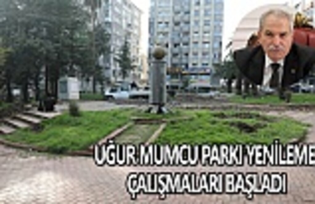 Uğur Mumcu parkı yenileme çalışmaları başladı