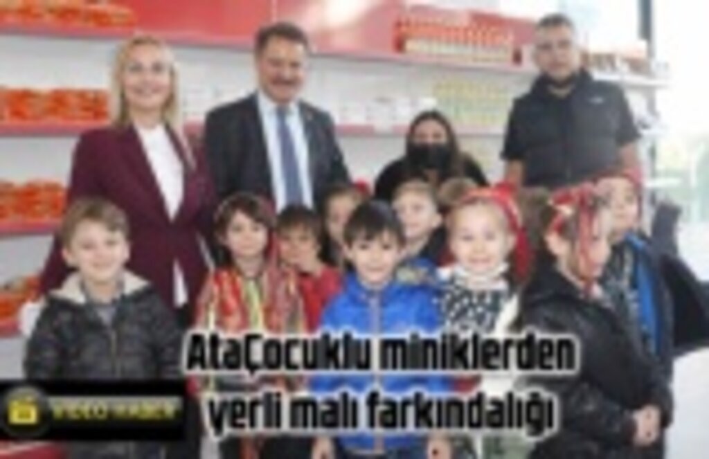 Atakum Belediyesi AtaÇocuk Kreşi'nden yerli malı farkındalığı
