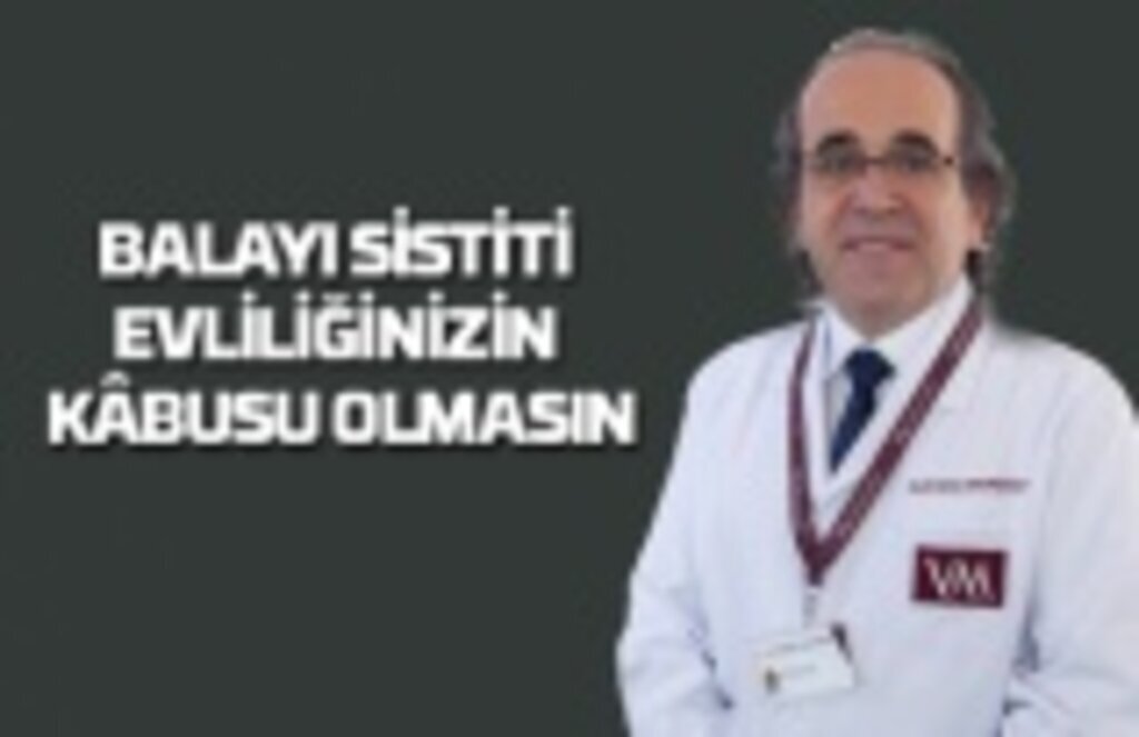 Balayı sistiti evliliğinizin kabusu olmasın