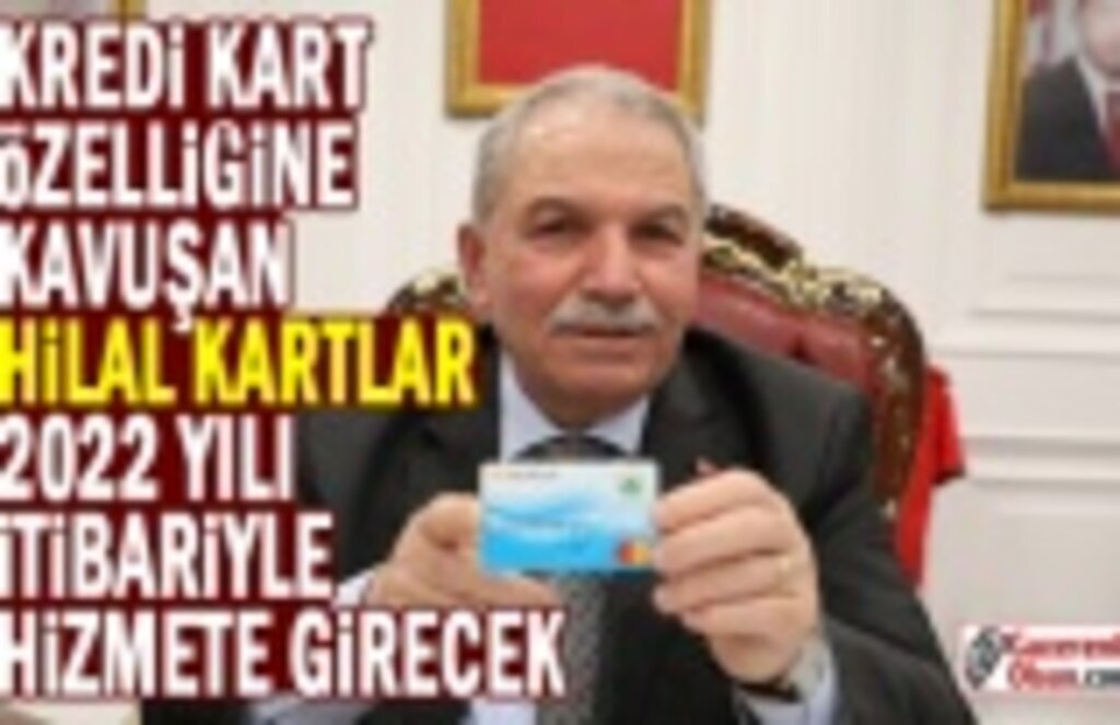 Başkan Demirtaş Hilal Kartlara Özellik Kazandırarak İlke İmza Attı