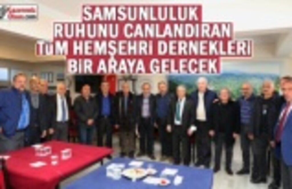 Başkan Demirtaş: Samsunluluk Ruhunu Canlandıran Dernekleri Bir Araya Getireceğiz