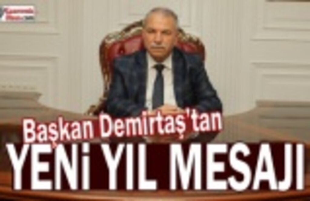 Başkan Demirtaş'tan Yeni Yıl Mesajı