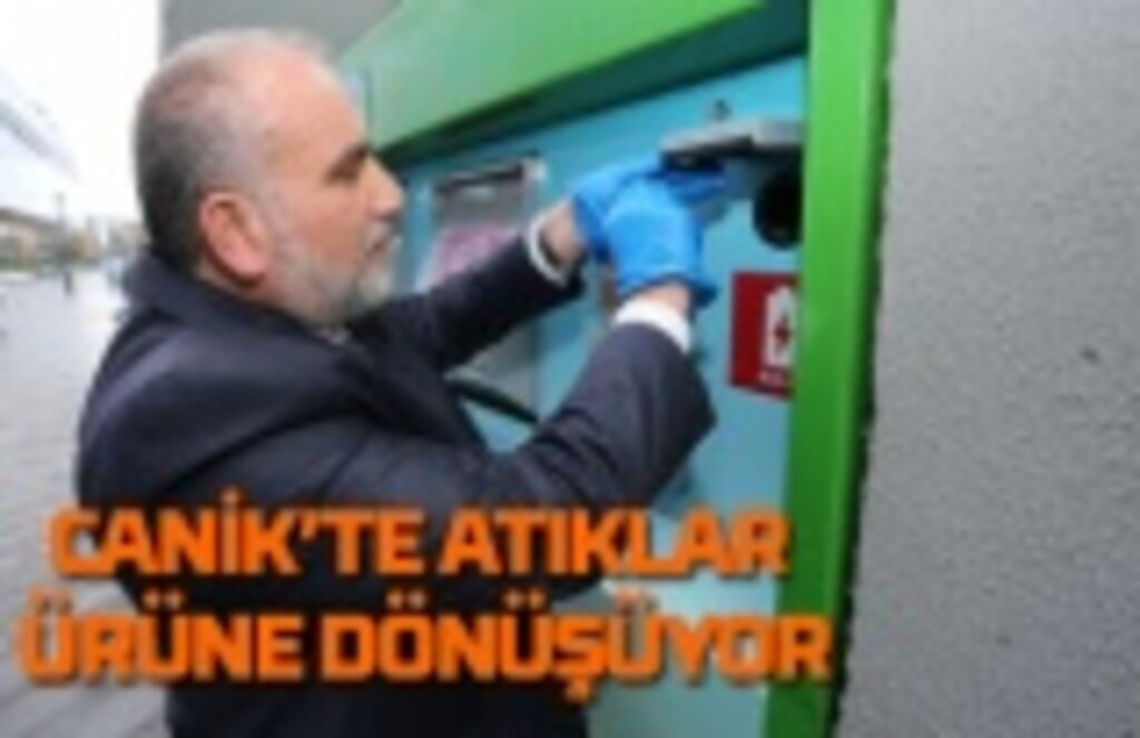 Canik'te atıklar ürüne dönüşüyor