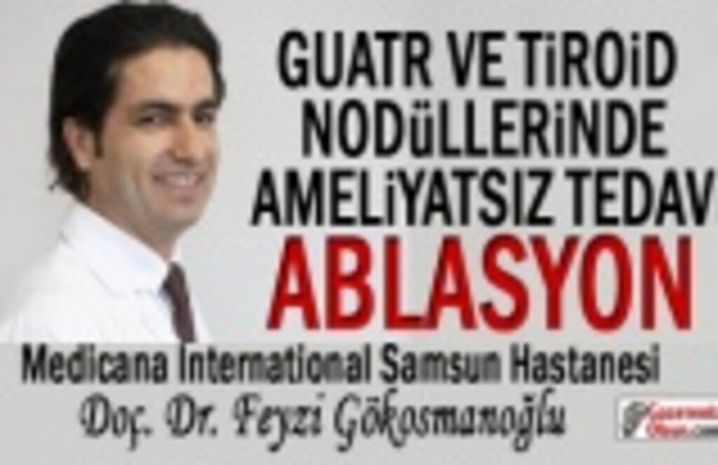 Guatr ve Tiroid Nodüllerinde Ameliyatsız Tedavi Nasıl Olur?