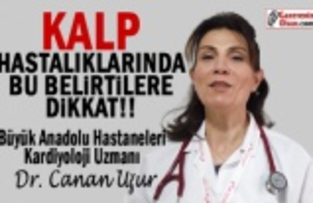 Kalp hastalıklarında bu belirtilere dikkat!