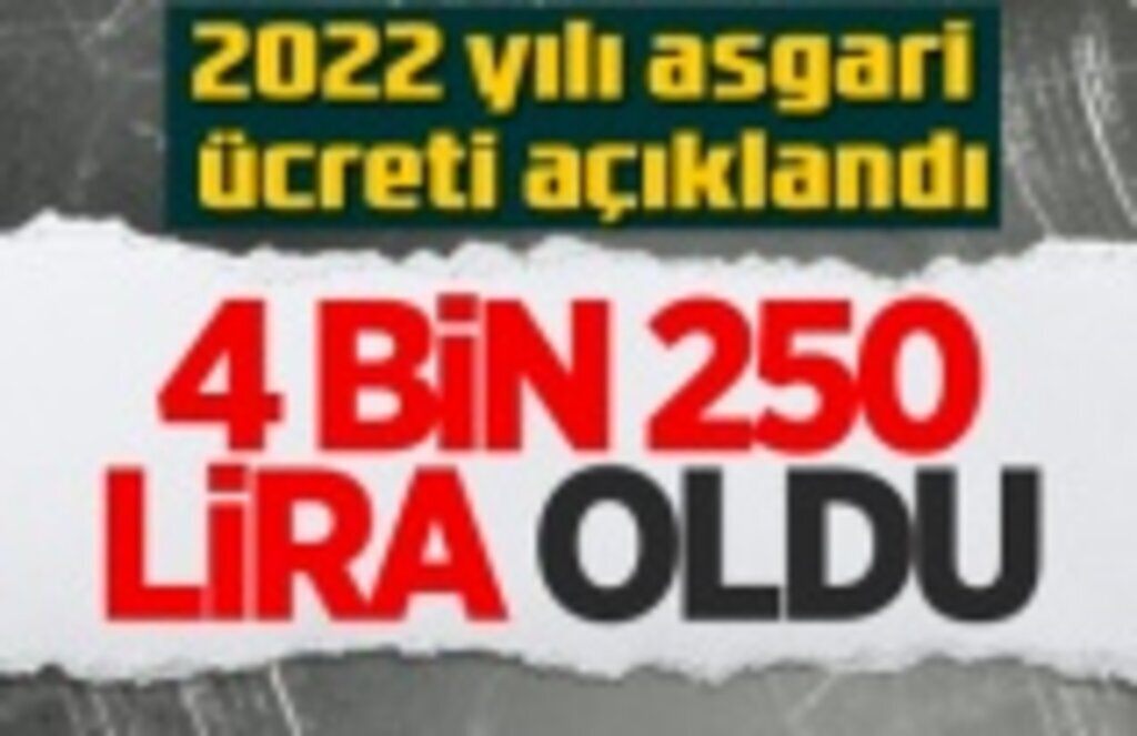 Yeni Asgari Ücret 4 bin 250 TL oldu