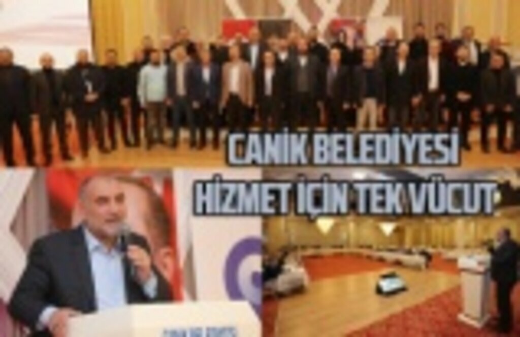 Canik Belediyesi hizmet için tek vücut