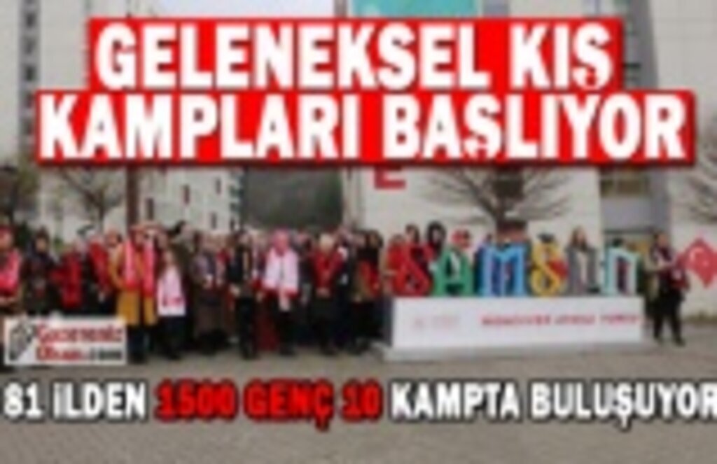 Geleneksel Kış Kampları Başlıyor, 81 İlden 1500 Genç Buluşuyor