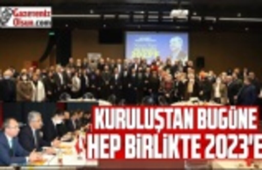 Kuruluştan Bugüne Hep Birlikte 2023'e