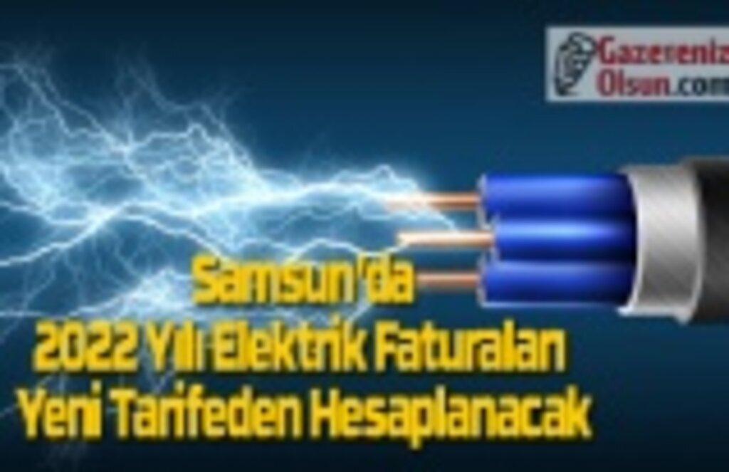 Samsun'da elektrik faturaları yeniden nasıl hesaplanacak? Samsun Elektrik Kademeli Tarife