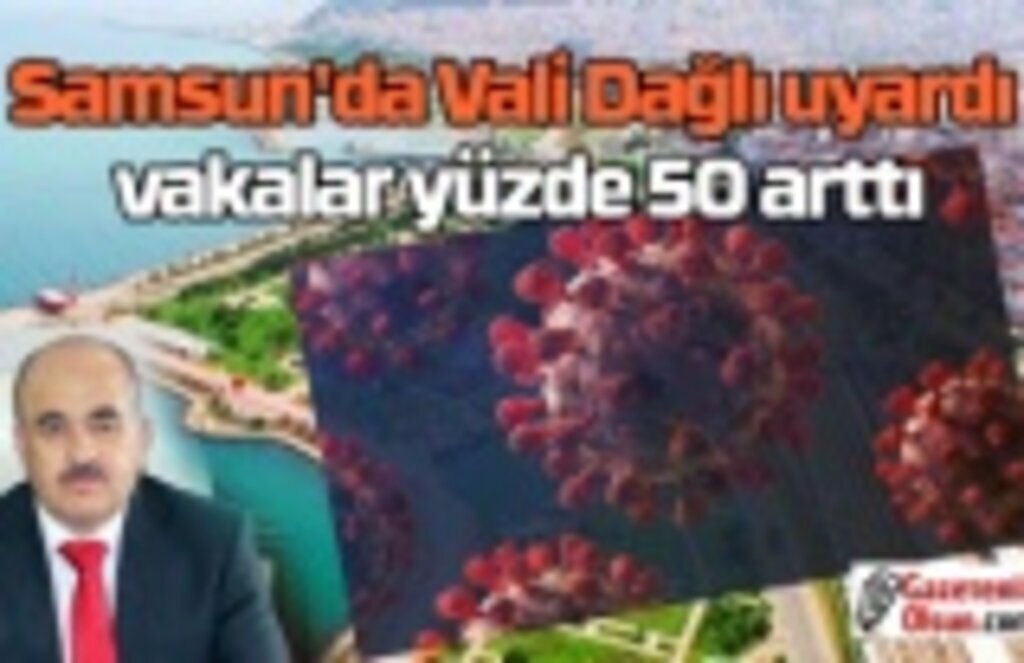 Samsun'da omicron uyarısı vakalar yüzde 50 arttı