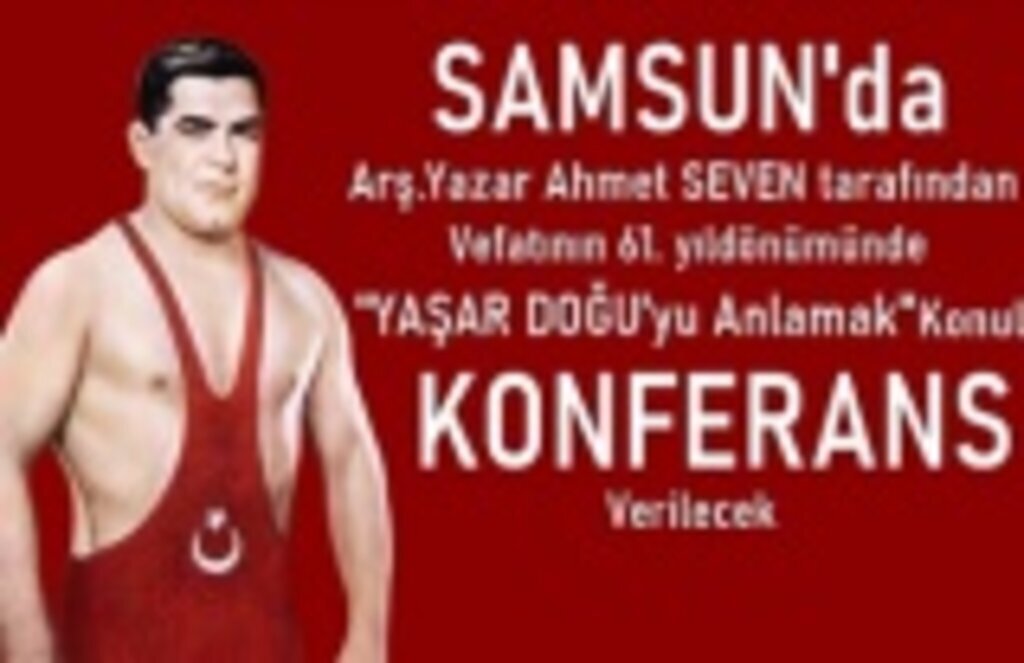 Samsun'da 'Yaşar Doğu'yu Anlamak' Konulu Konferansa Davet