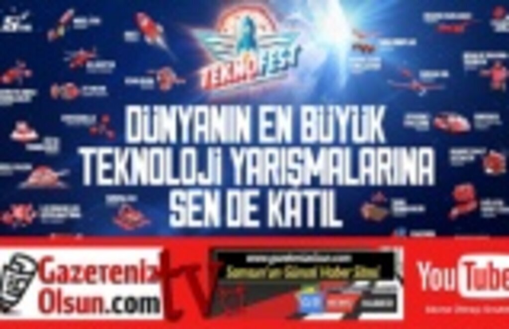 Teknofest Samsun ne zaman yapılacak? Teknofest 2022 Samsun Yarışmaları