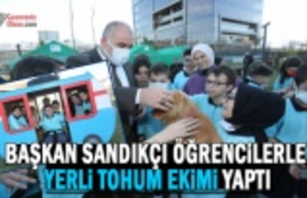 Başkan Sandıkçı Öğrencilerle Yerli Tohum Ekimi Yaptı