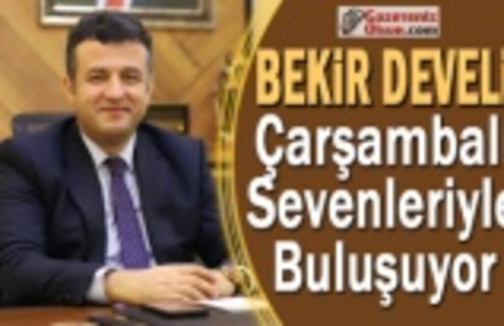 Bekir Develi Çarşambalı Sevenleriyle Buluşuyor
