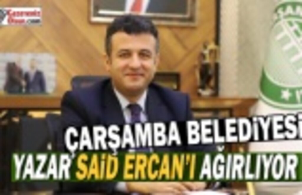 Çarşamba Belediyesi Yazar Said Ercan'ı Ağırlıyor